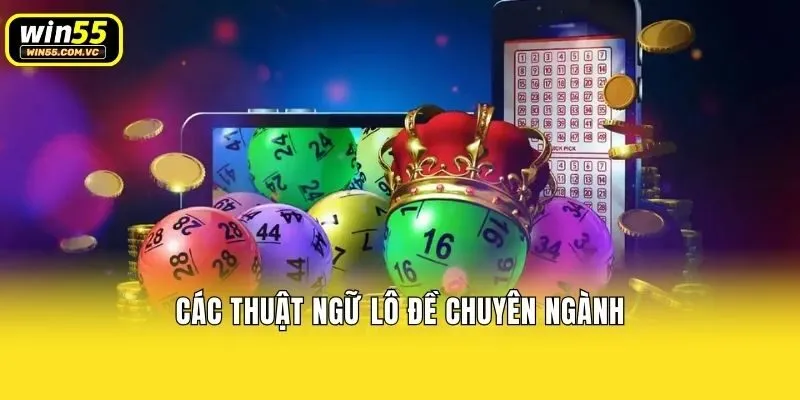 Các thuật ngữ lô đề chuyên ngành
