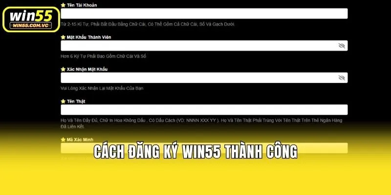 Cách đăng ký Win55 thành công