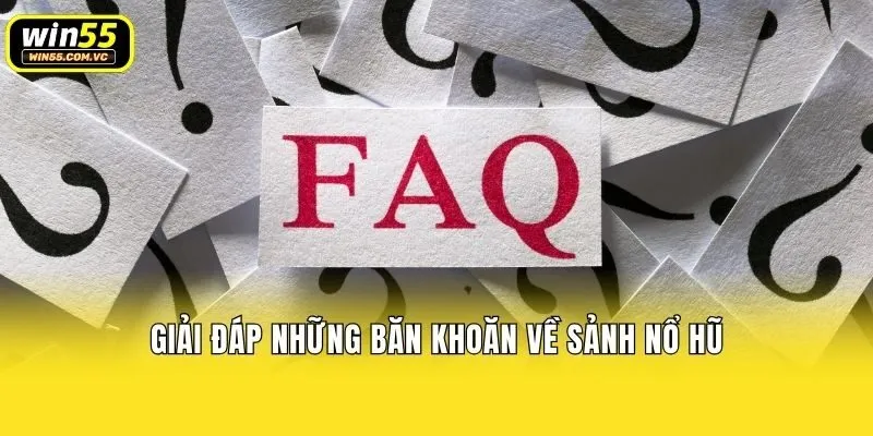 Giải đáp những băn khoăn về sảnh Nổ hũ