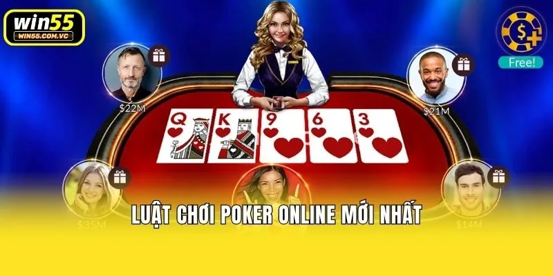 Luật chơi Poker online mới nhất