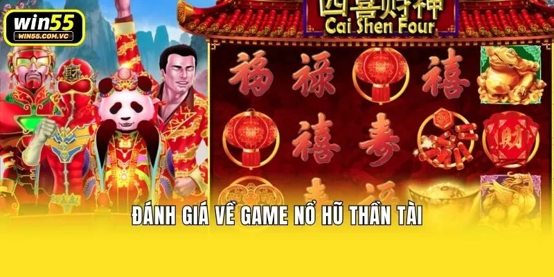 Đánh giá về game nổ hũ thần tài